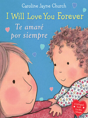 cover image of I Will Love You Forever / Te amaré por siempre